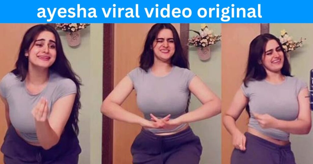 ayesha viral video original