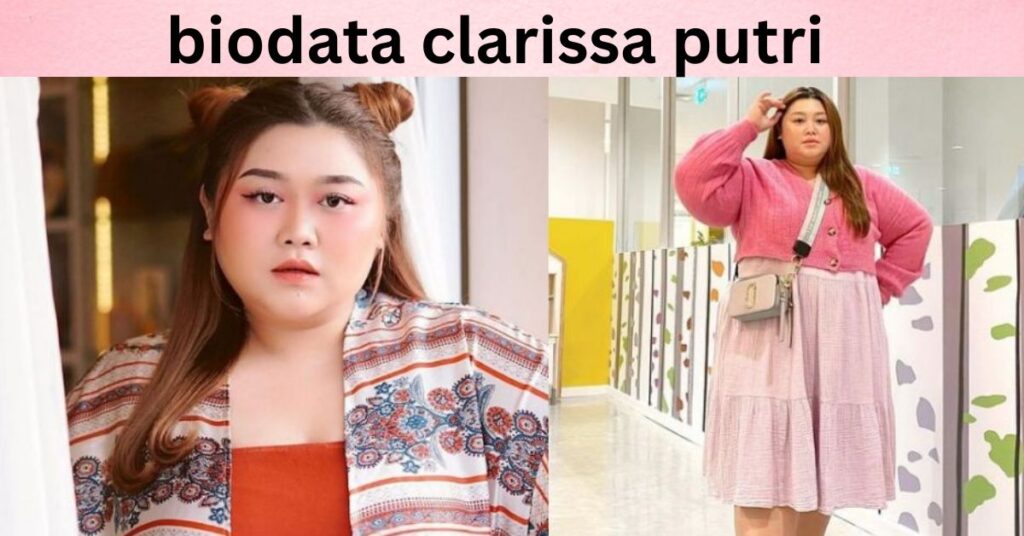 biodata clarissa putri