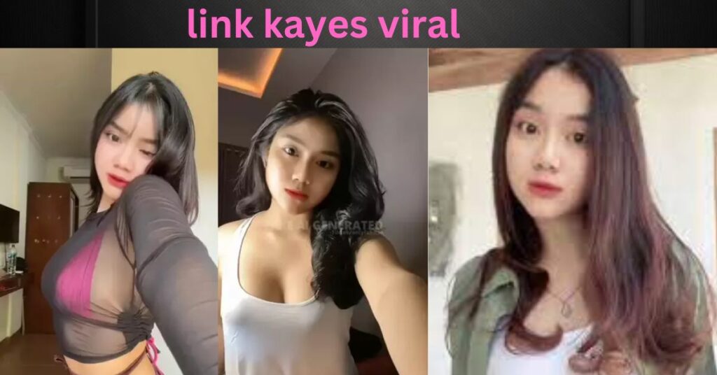 link kayes viral